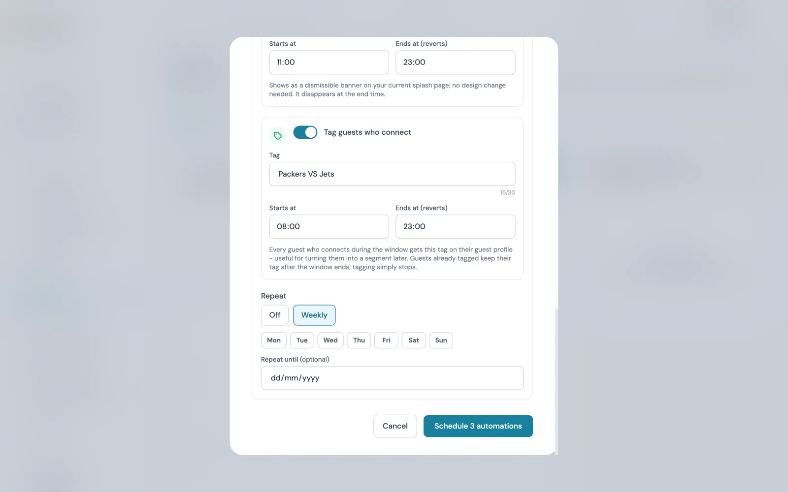 The Planner automation form with Tag guests who connect switched on, the tag Packers VS Jets at 15 of 30 characters, a window of 08:00 to 23:00, the Repeat control set to Weekly with Mon to Sun day chips, an optional Repeat until date field and a Schedule 3 automations button